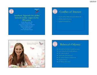 Conflict of Interest  Anesthetic Approach for cardiac    Current and Past Clinical researcher