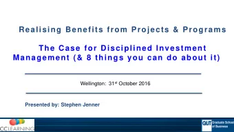 Wellington:  31 st October 2016  Presented by: Stephen Jenner The Problem: the track record in