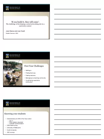 If you build it, they will come:  The challenge of developing a social networking site in a