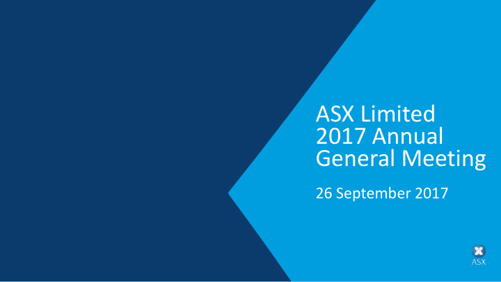 asx limited 2017 annual general meeting