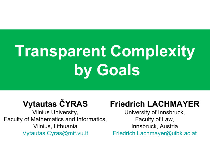 transparent complexity by goals