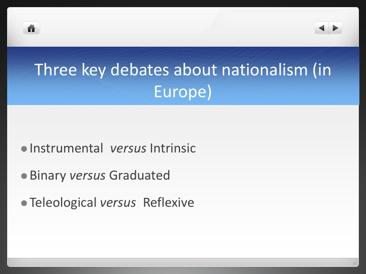 three key debates about nationalism in europe