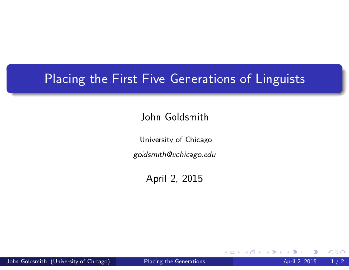 placing the first five generations of linguists