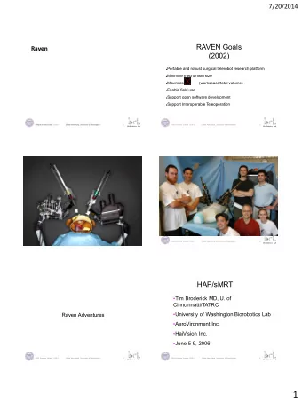 1  7/20/2014  Goals  HapSmrt Project  Aerovironment UAV  Demonstrate Field operation of a