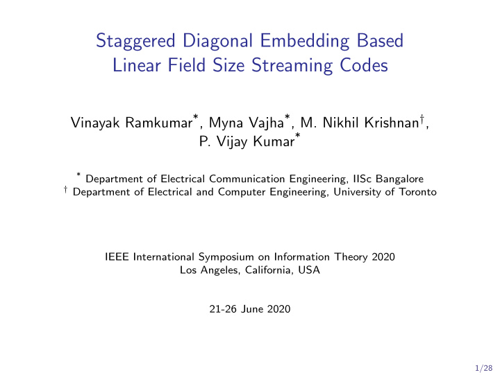 staggered diagonal embedding based linear field size