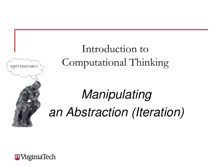 manipulating an abstraction iteration