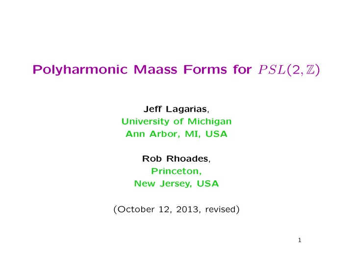 polyharmonic maass forms for psl 2 z