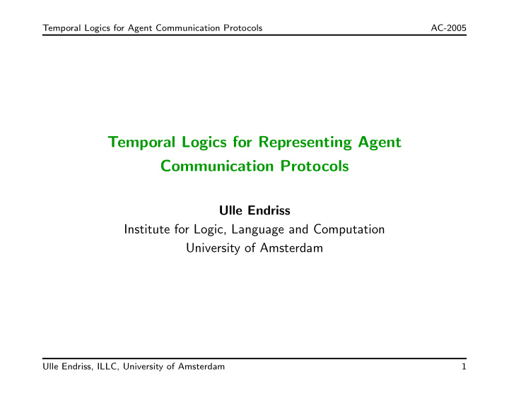 temporal logics for representing agent communication