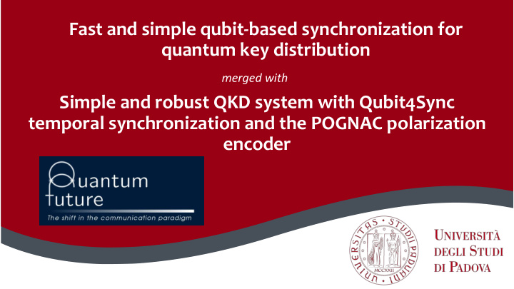 fast and simple qubit based synchronization for quantum