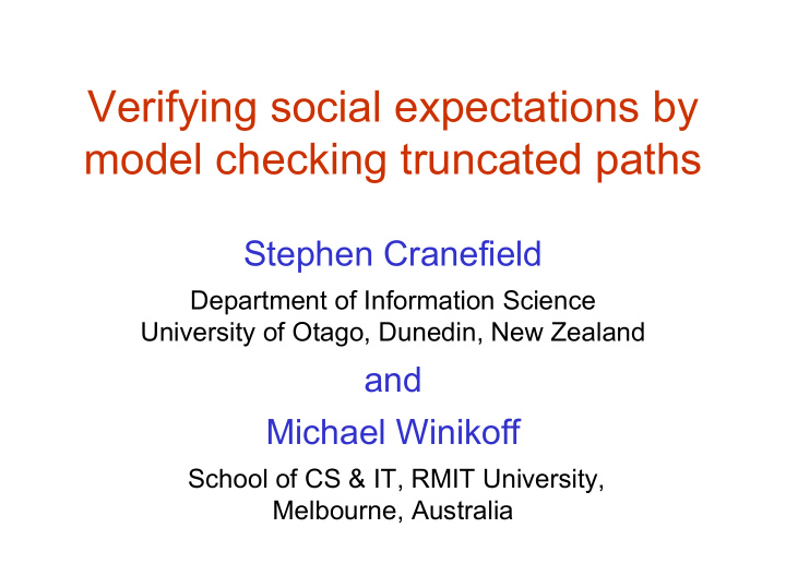 verifying social expectations by model checking truncated