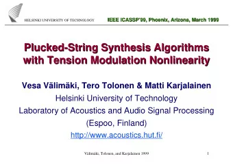 Plucked-String Synthesis Algorithms  Plucked-String Synthesis Algorithms  with Tension Modulation