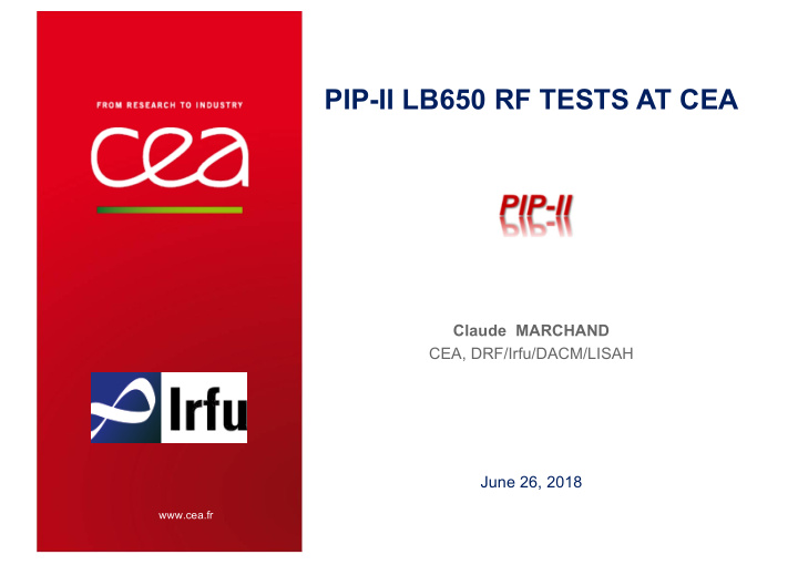 pip ii lb650 rf tests at cea