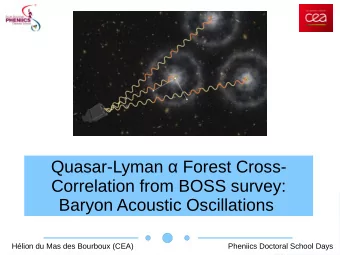 Quasar-Lyman  Forest Cross-  Correlation from BOSS survey:  Baryon Acoustic Oscillations  Autor:
