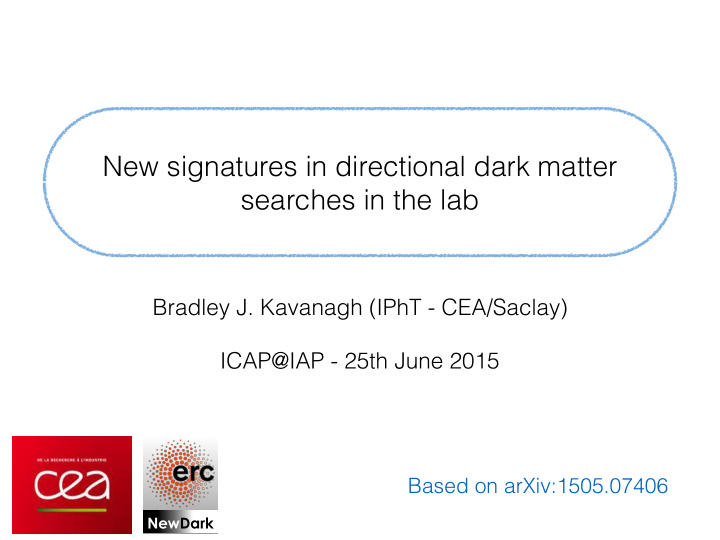 new signatures in directional dark matter searches in the
