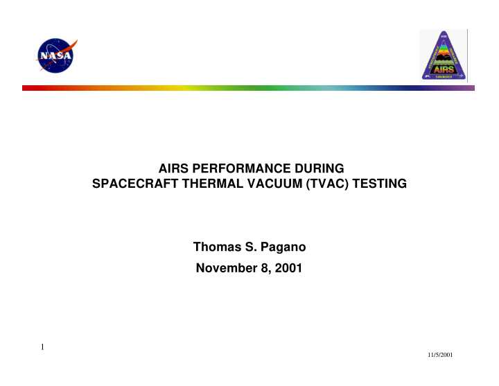 airs performance during spacecraft thermal vacuum tvac