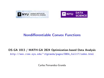 Nondifferentiable Convex Functions  DS-GA 1013 / MATH-GA 2824 Optimization-based Data Analysis