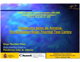 Plataforma Solar de Almer  Almer  a  a:  :  Plataforma Solar de  The European Solar Thermal