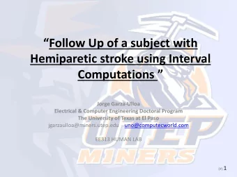 Follow Up of a subject with  Hemiparetic stroke using Interval Computations  Jorge