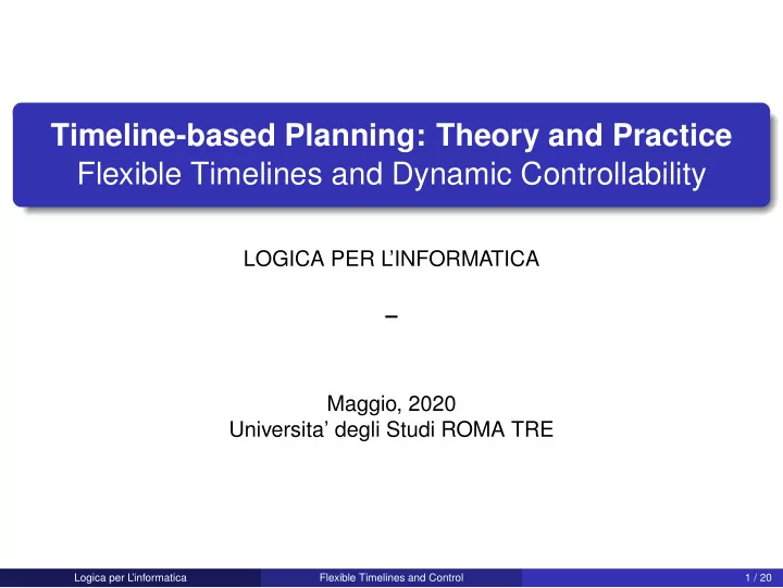 timeline based planning theory and practice flexible