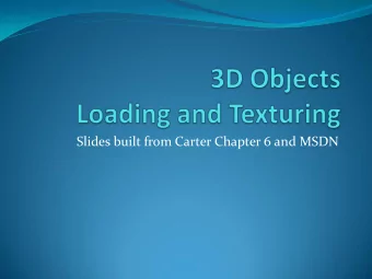 Slides built from Carter Chapter 6 and MSDN  The Content Pipeline  Youre an artist, you have