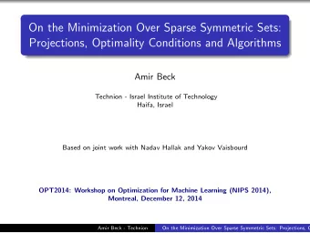 On the Minimization Over Sparse Symmetric Sets:  Projections, Optimality Conditions and Algorithms