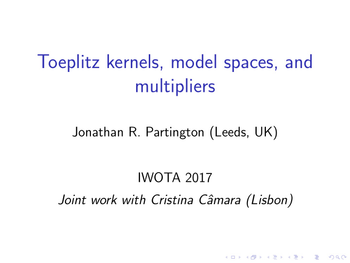 toeplitz kernels model spaces and multipliers