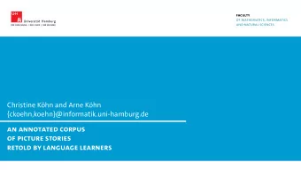 An Annotated Corpus  of Picture Stories  Retold by Language Learners  Learner Corpora Today  Many