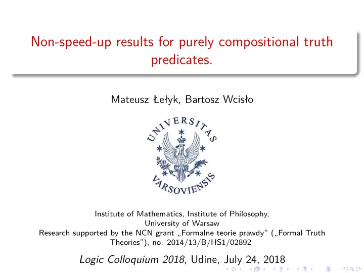non speed up results for purely compositional truth
