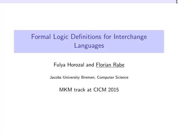 formal logic definitions for interchange languages