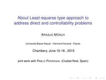 About Least-squares type approach to  address direct and controllability problems A RNAUD M NCH