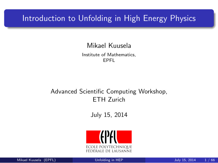 introduction to unfolding in high energy physics