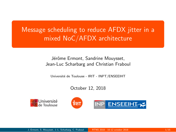 message scheduling to reduce afdx jitter in a mixed noc
