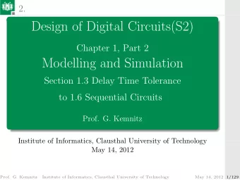 Design of Digital Circuits(S2)  Chapter 1, Part 2  Modelling and Simulation  Section 1.3 Delay Time