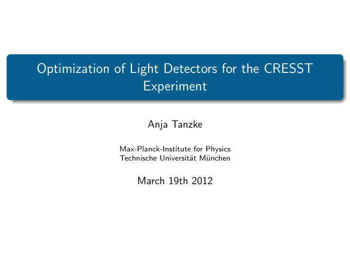 optimization of light detectors for the cresst experiment