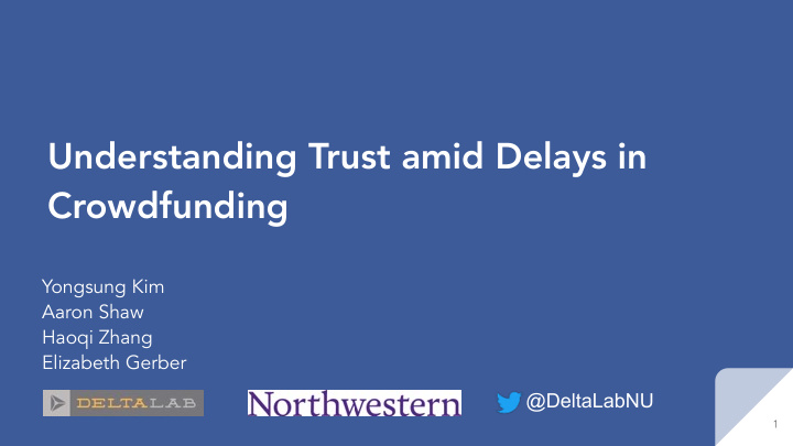 understanding trust amid delays in crowdfunding