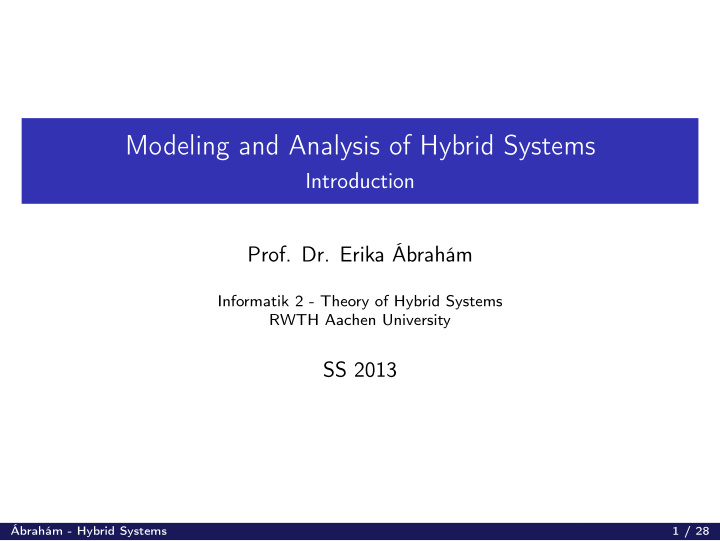 modeling and analysis of hybrid systems