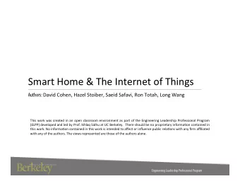 Smart  Home  &amp;  The  Internet  of  Things   Authors: David  Cohen,