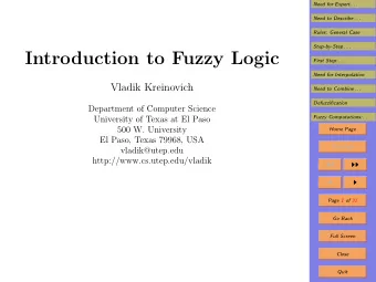 Introduction to Fuzzy Logic  First Step: . . .  Need for Interpolation  Vladik Kreinovich  Need to
