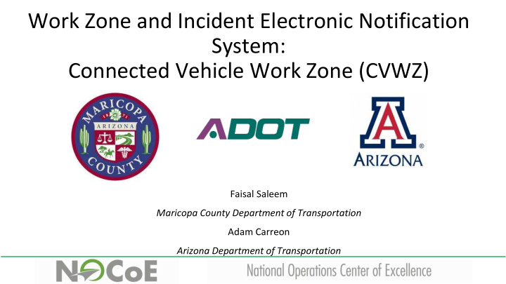 work zone and incident electronic notification system