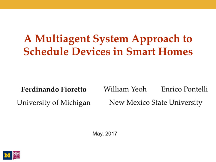 a multiagent system approach to schedule devices in smart
