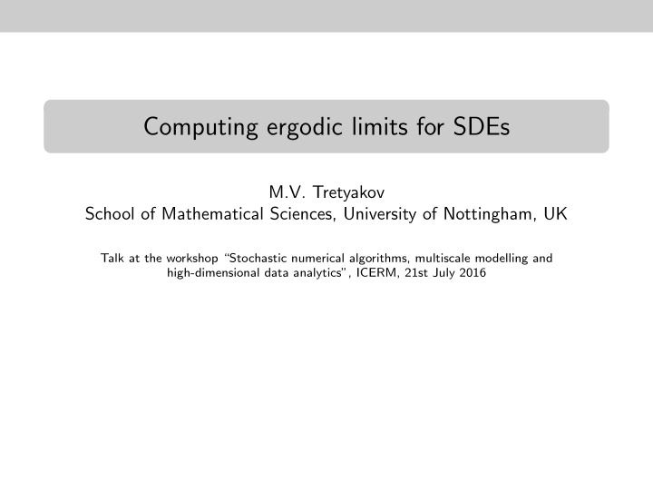 computing ergodic limits for sdes