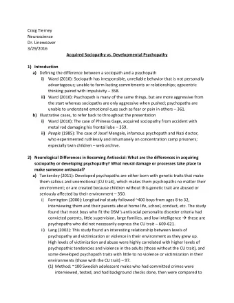 Craig Tierney  Neuroscience  Dr. Lineweaver  3/29/2016  Acquired Sociopathy vs. Developmental