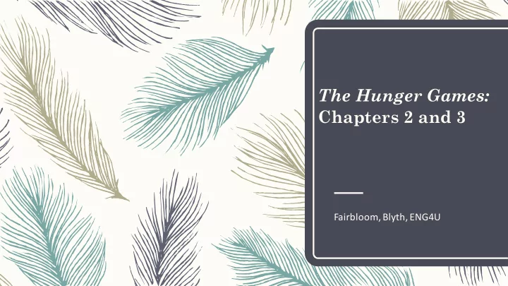the hunger games chapters 2 and 3