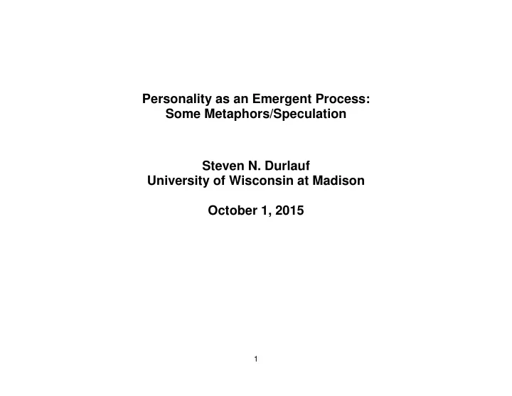 personality as an emergent process some metaphors