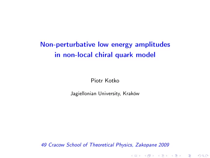 non p erturbative lo w energy amplitudes in non lo al