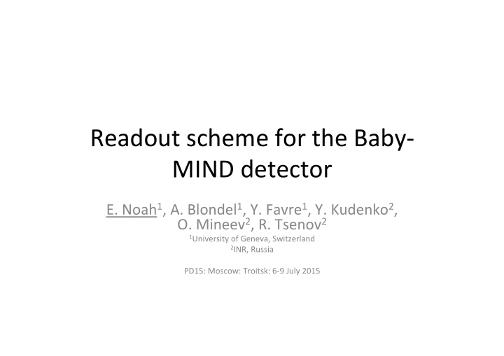 readout scheme for the baby2 mind detector