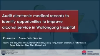 Presenters:     Assoc. Prof. Ping Yu  Team: Wilf Yeo, David Reid, Barbara Sinclair, Xiaoqi Feng,