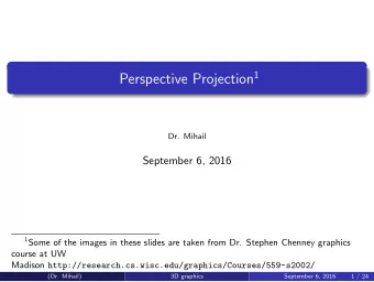 Definitions View Space : coordinate system with the viewer looking down the -z  axis, with +x to