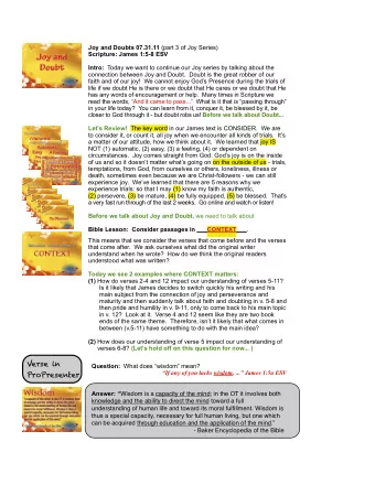 Verse in Question: What does wisdom mean?  If any of you lacks wisdom, ... James 1:5a