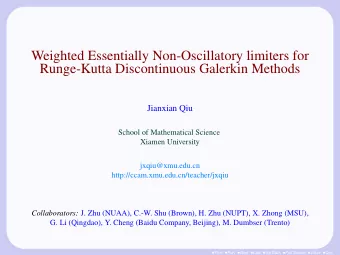 t  f  a  r  D  Weighted Essentially Non-Oscillatory limiters for  Runge-Kutta Discontinuous